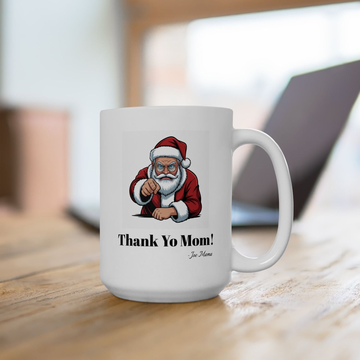 01 Santa Claus Mug - Thank Your Mom Holiday Design