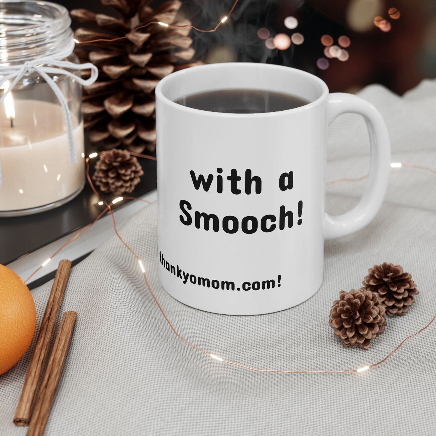 Mug - Thank Yo Mom with a Smooch!