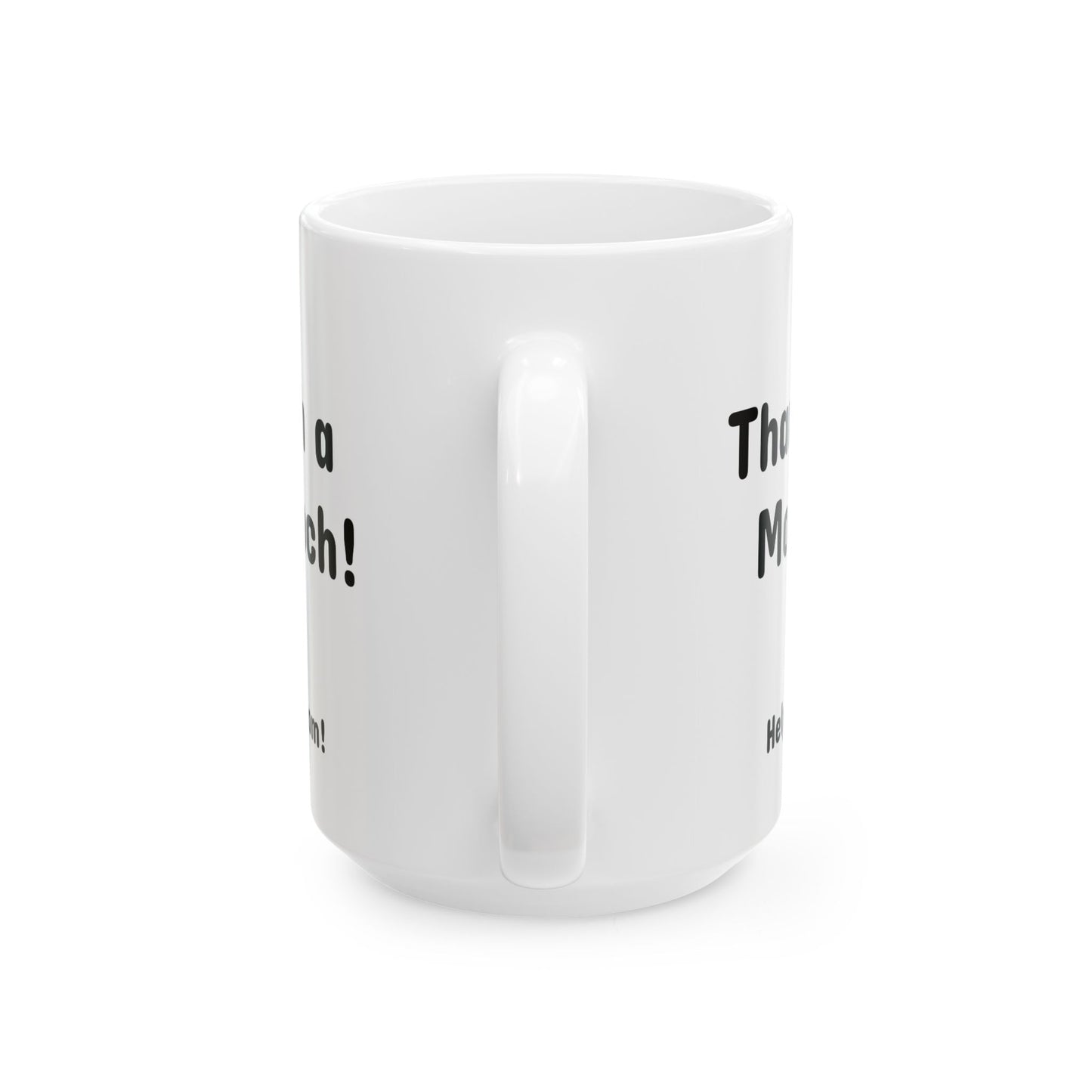 Mug - Thank Yo Mom with a Smooch!