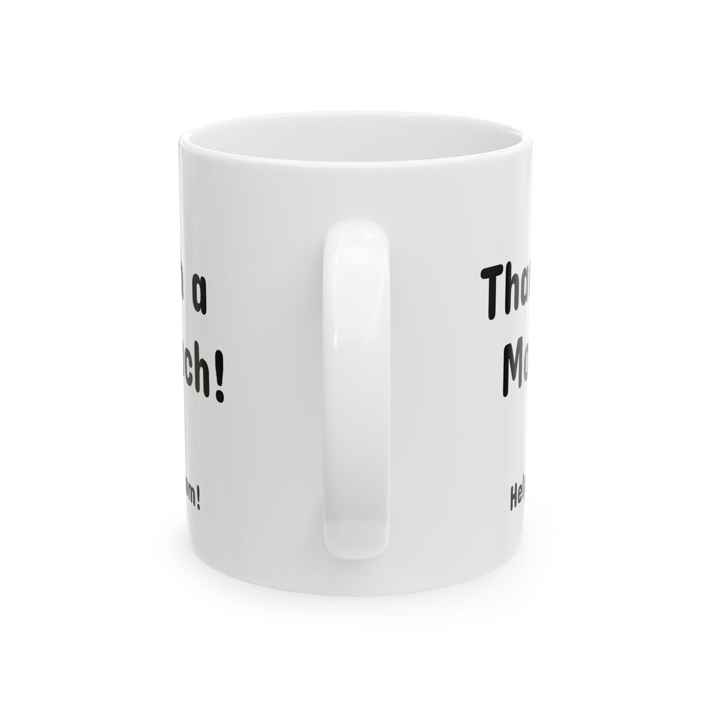 Mug - Thank Yo Mom with a Smooch!