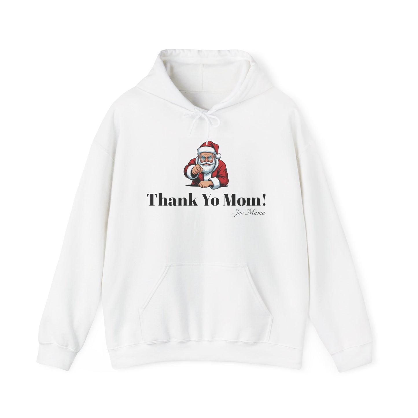 Santa Claus Thank Yo Mom Unisex Hoodie Sweatshirt Christmas Gift Present