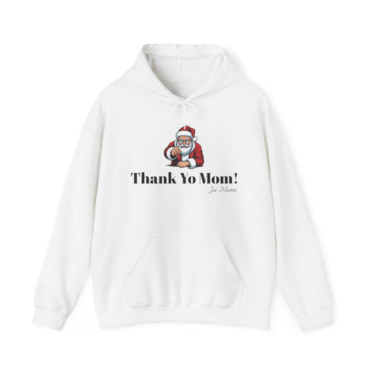 Santa Claus Thank Yo Mom Unisex Hoodie Sweatshirt Christmas Gift Present