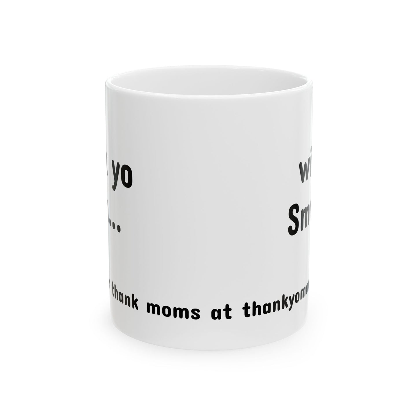 Mug - Thank Yo Mom with a Smooch!